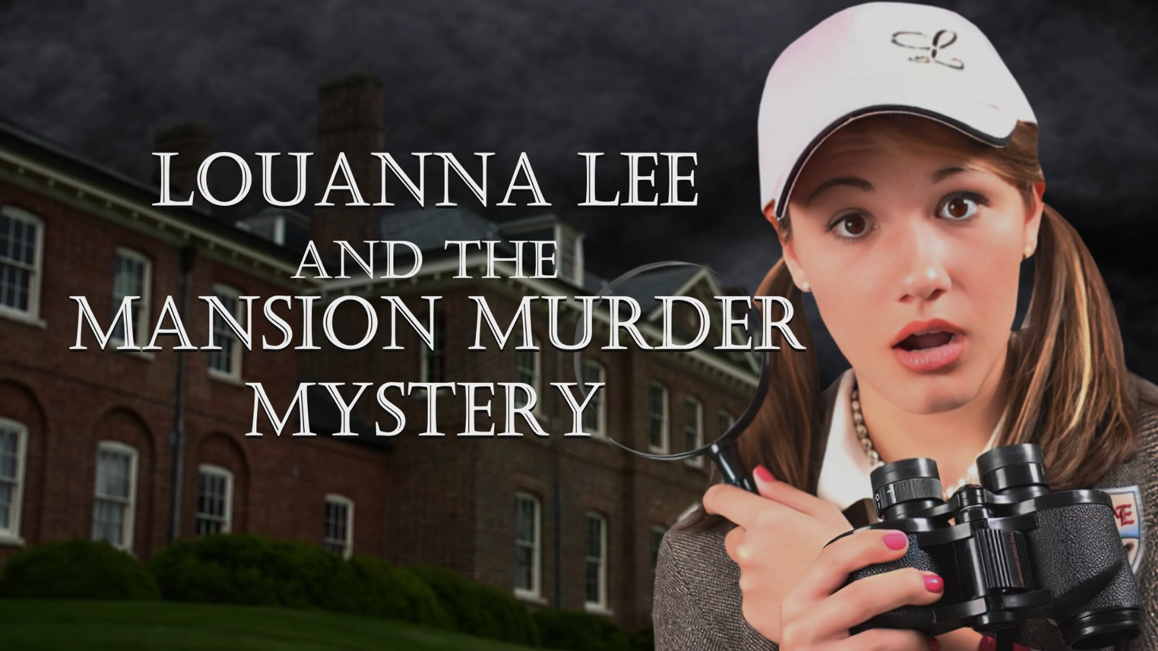 Louanna Lee and The Mansion Murder Mystery poster